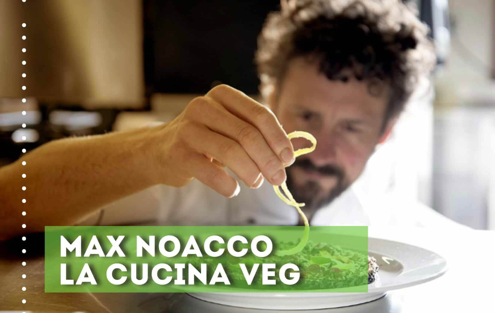 Max Noacco la cucina veg