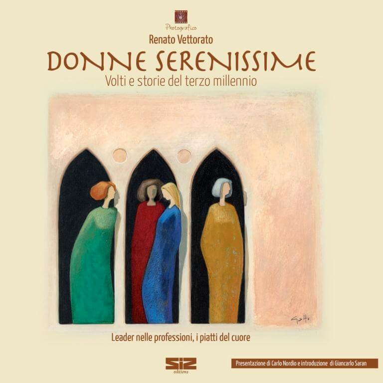 Renato Vettorato presenta il suo nuovo libro DONNE SERENISSIME – venerdì 25 ottobre 2019 – BHR Hotel – Treviso